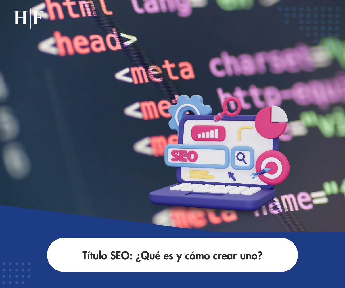 Título SEO: ¿Qué es y cómo crear uno?
